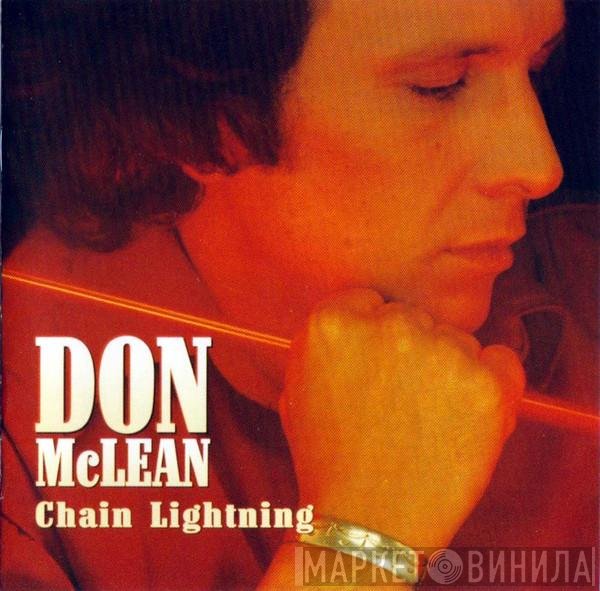 Don McLean  - Chain Lightning