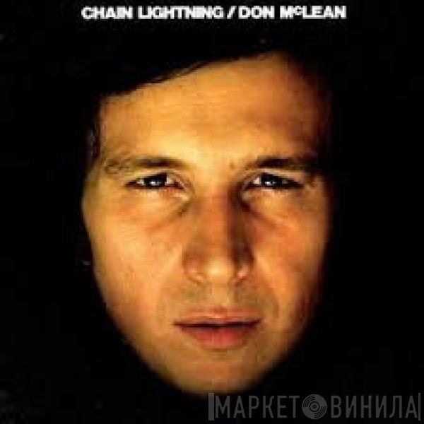 Don McLean - Chain Lightning