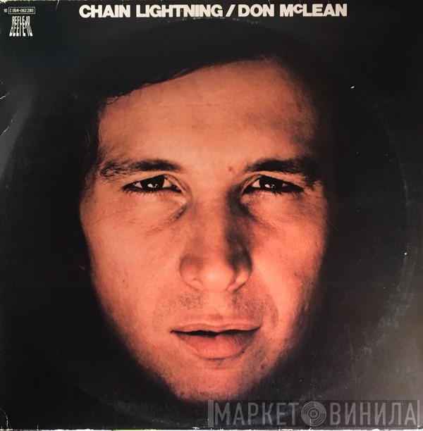 Don McLean  - Chain Lightning