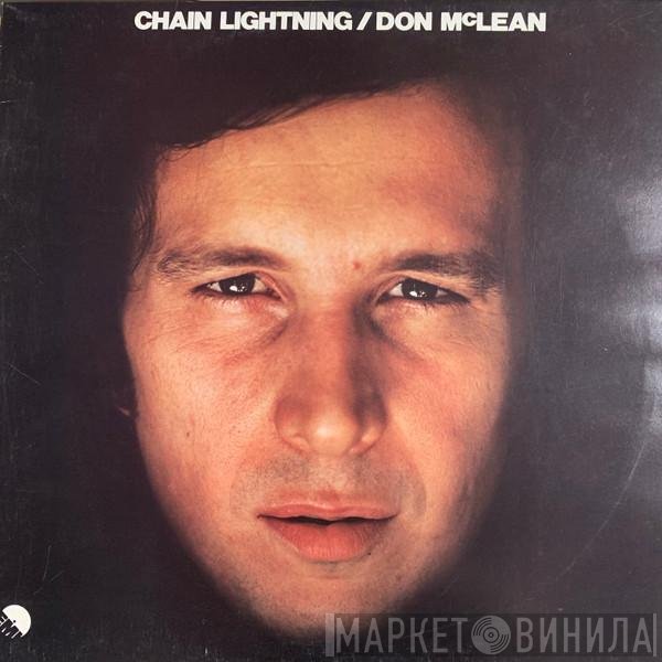 Don McLean  - Chain Lightning
