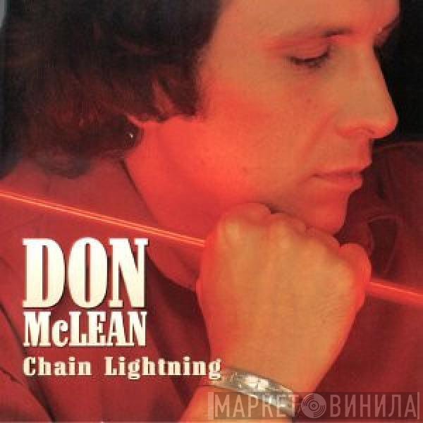 Don McLean  - Chain Lightning