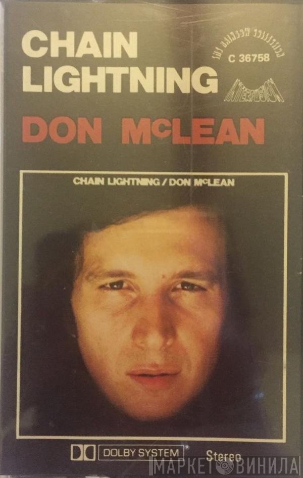 Don McLean  - Chain Lightning
