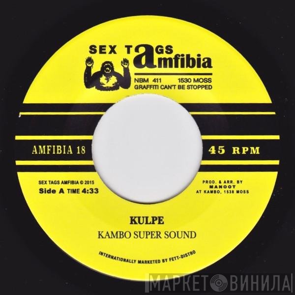 Don Papa, Kambo Super Sound - Kulpe / Outcast Two (Latino Rub)