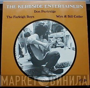 Don Partridge, The Farleigh Boys, Wyn & Bill Cutler - The Kerbside Entertainers