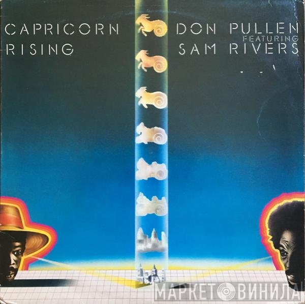 Don Pullen Featuring Sam Rivers  - Capricorn Rising