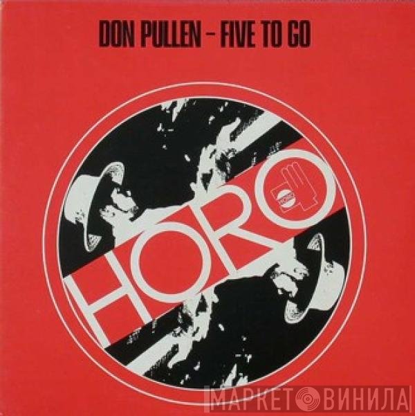 Don Pullen  - Five To Go