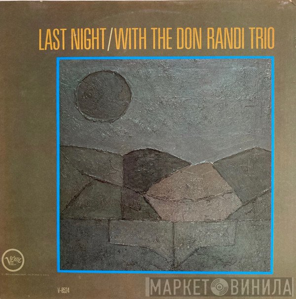 Don Randi Trio  - Last Night / With The Don Randi Trio