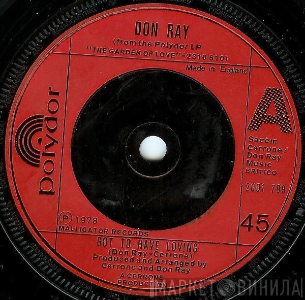 Don Ray - Got To Have Loving / My Desire