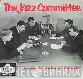 Don Rendell, Bert Courtley, The Jazz Committee  - The Jazz Committee
