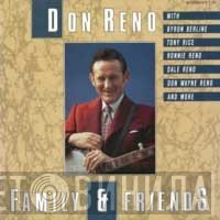 Don Reno  - Family & Friends