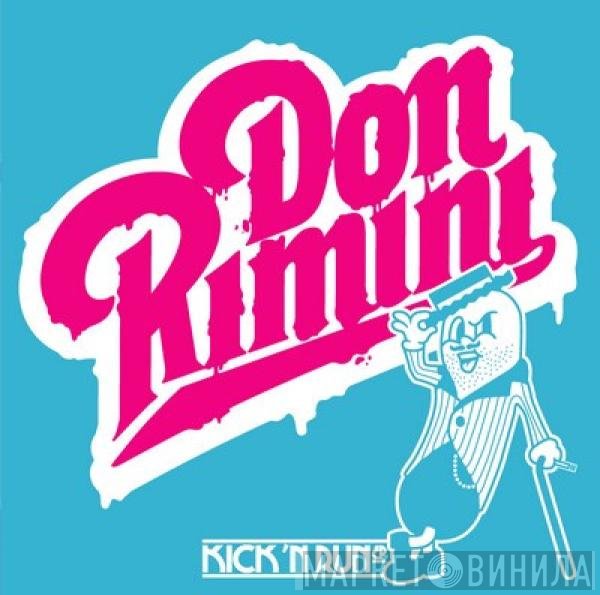 Don Rimini - Kick 'N Run EP