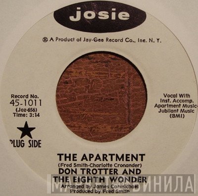 Don Trotter, The Eighth Wonder - The Apartment