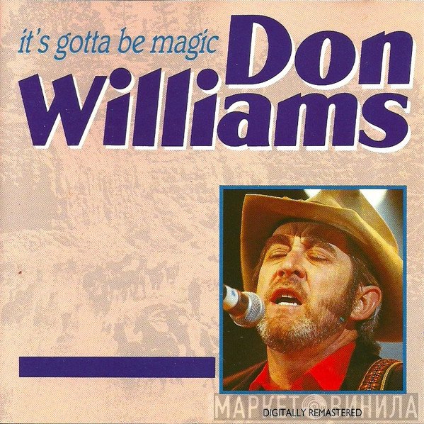 Don Williams  - It's Gotta Be Magic