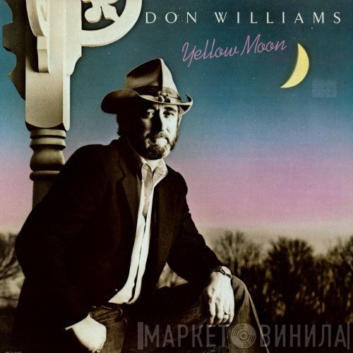 Don Williams   - Yellow Moon