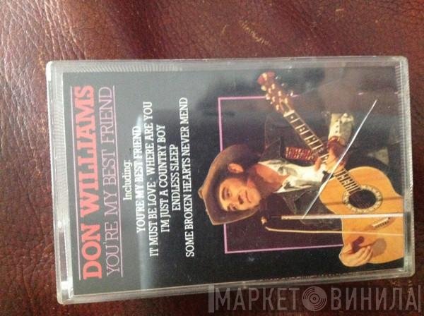 Don Williams  - You're My Best Friend