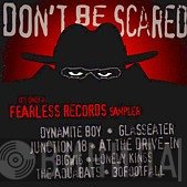  - Don't Be Scared: A Fearless Records Sampler