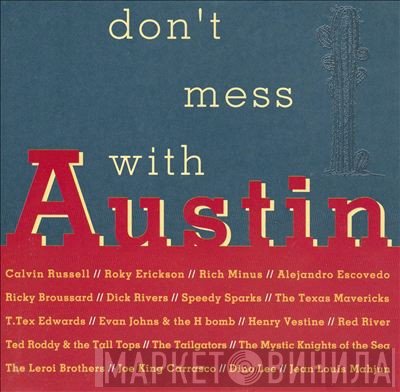  - Don't Mess With Austin