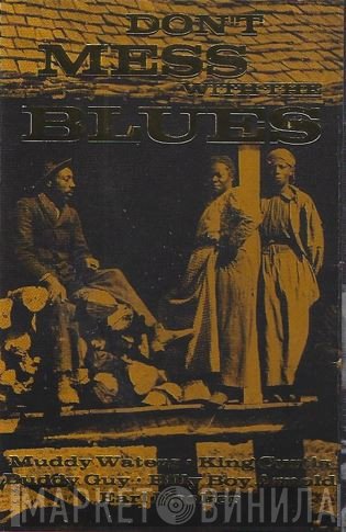  - Don't Mess With The Blues