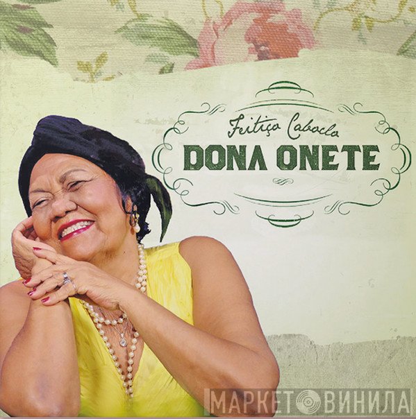 Dona Onete - Feitiço Caboclo