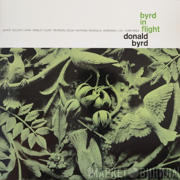 Donald Byrd  - Byrd In Flight