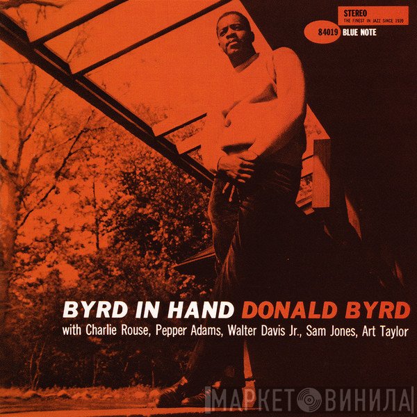 Donald Byrd  - Byrd In Hand