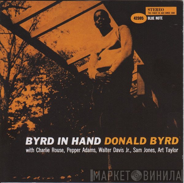 Donald Byrd  - Byrd In Hand