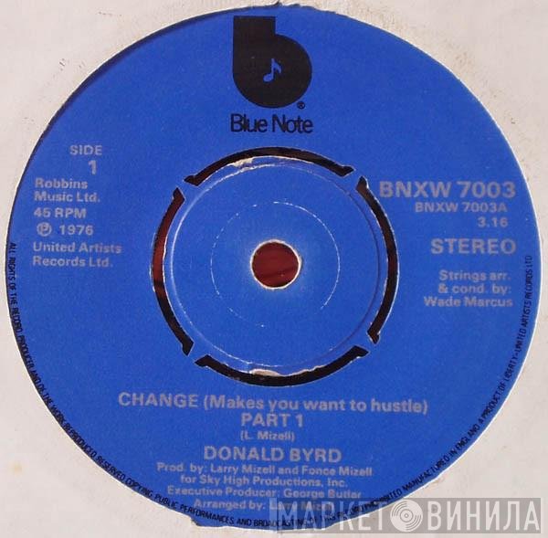 Donald Byrd - Change (Makes You Want To Hustle)
