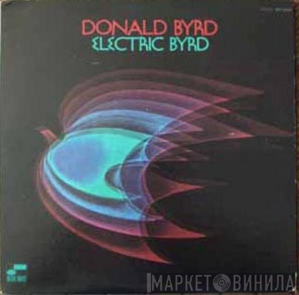 Donald Byrd  - Electric Byrd