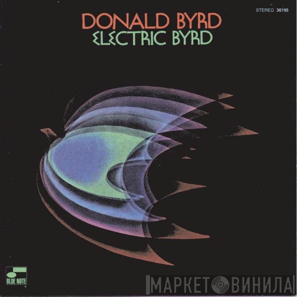 Donald Byrd  - Electric Byrd