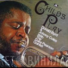 Donald Byrd, Johnny Coles, The Duke Pearson Quintet - Child's Play