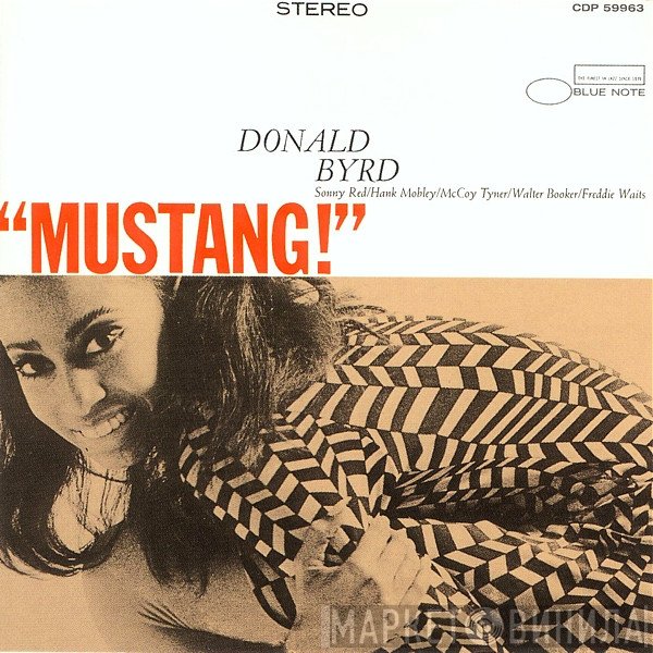 Donald Byrd  - Mustang!