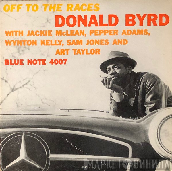 Donald Byrd  - Off To The Races