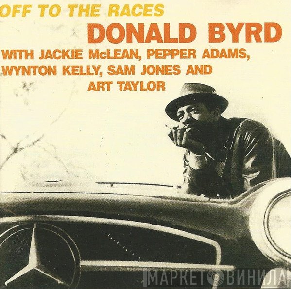 Donald Byrd  - Off To The Races