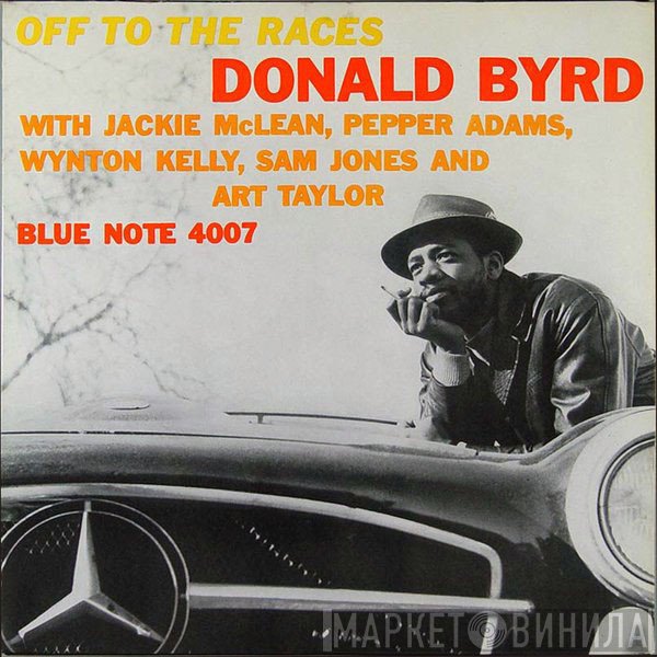 Donald Byrd  - Off To The Races