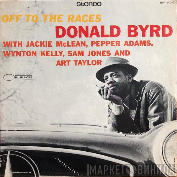 Donald Byrd  - Off To The Races