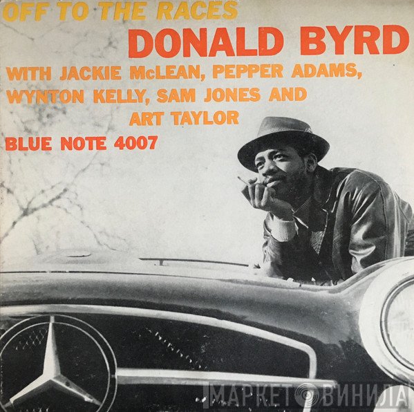 Donald Byrd  - Off To The Races