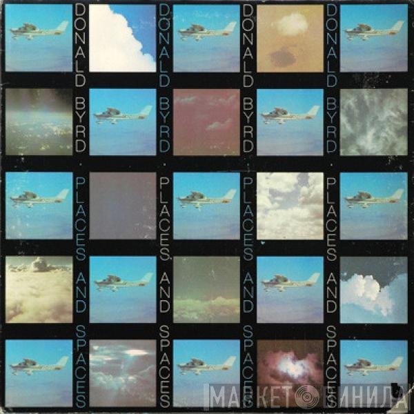 Donald Byrd  - Places And Spaces