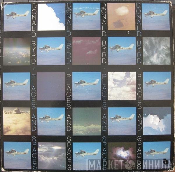 Donald Byrd  - Places And Spaces