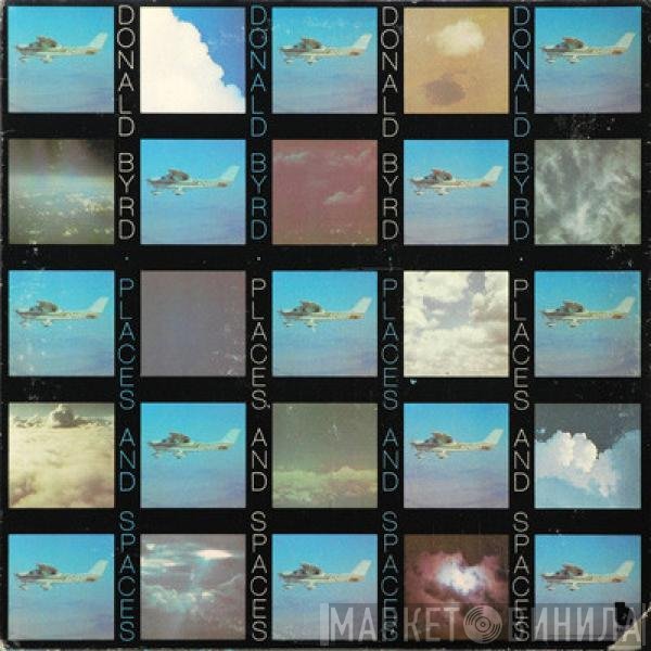 Donald Byrd  - Places And Spaces