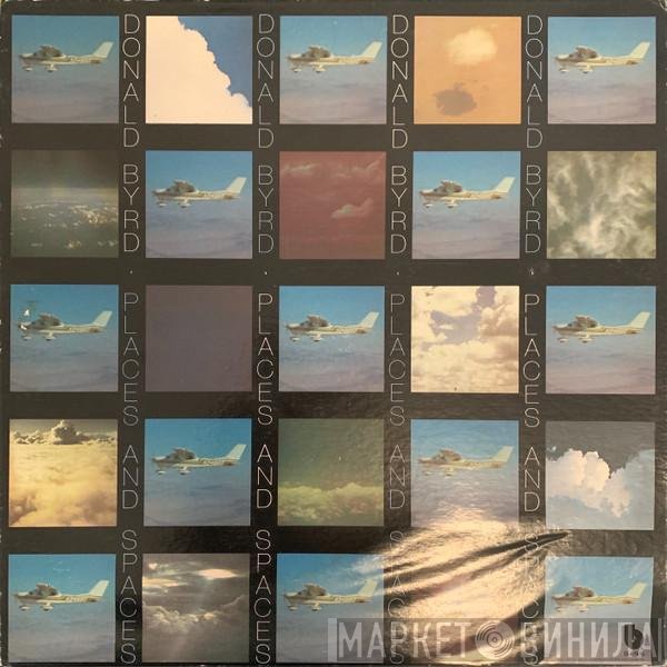Donald Byrd  - Places And Spaces