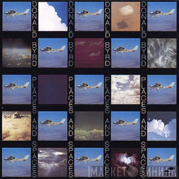 Donald Byrd  - Places And Spaces
