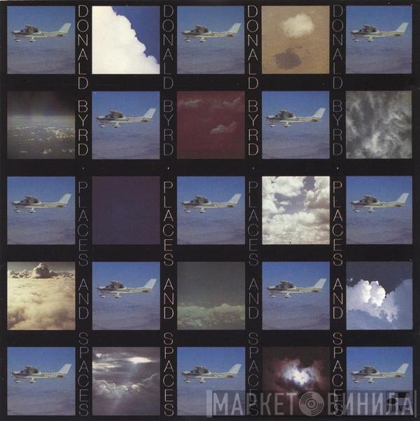 Donald Byrd  - Places And Spaces