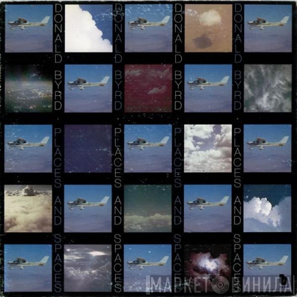 Donald Byrd  - Places And Spaces