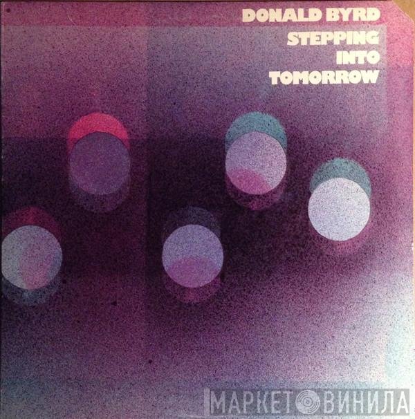 Donald Byrd  - Stepping Into Tomorrow