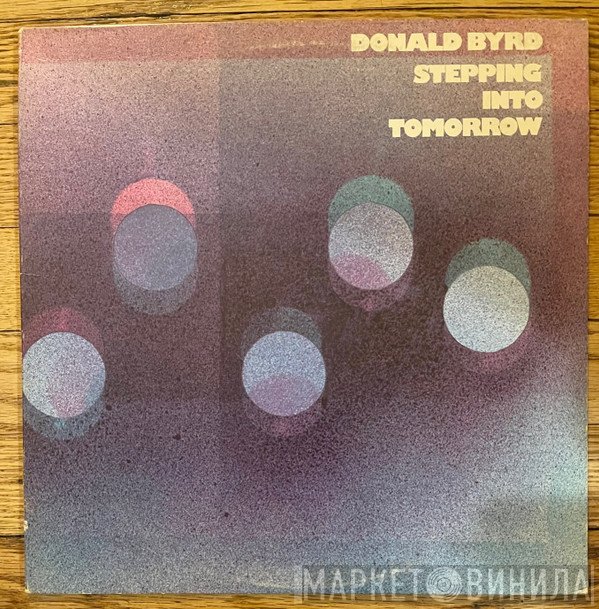 Donald Byrd  - Stepping Into Tomorrow