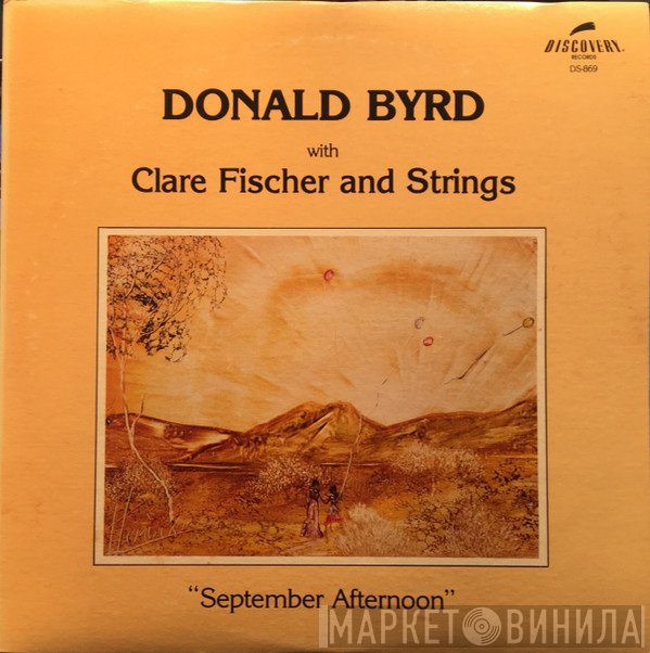 Donald Byrd With Clare Fischer  - September Afternoon