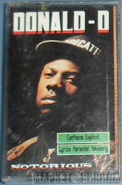 Donald D  - Notorious