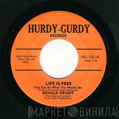 Donald Height - Life Is Free (You Can Be What You Wanna Be) / De Da Da