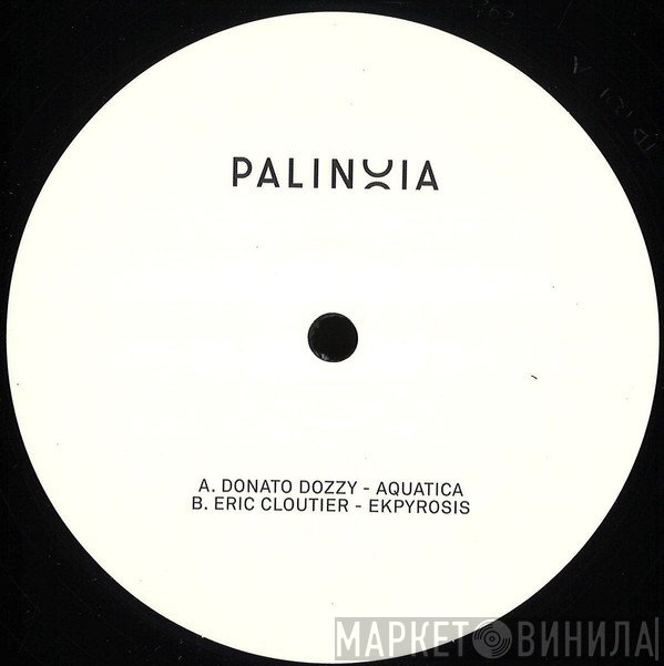 Donato Dozzy / Eric Cloutier - Palinoia Ltd 001 - 2023 Repress
