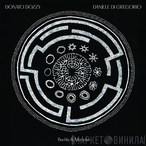 Donato Dozzy, Daniele Di Gregorio - Buchla & Marimba